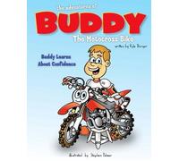 Kyle Burger The Adventures of Buddy the Motocross Bike (Tascabile)