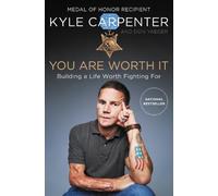 Kyle Carpenter Don Yaeger You Are Worth It (Copertina rigida)