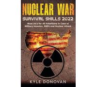 Kyle Donovan Nuclear War Survival Skills 2022 (Copertina rigida)