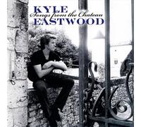 Kyle Eastwood - Songs From The Chateau