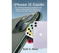 Kyle G Buoy iPhone 11 Guide (Tascabile)