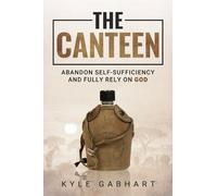 Kyle Gabhart The Canteen (Tascabile)