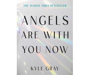 Kyle Gray Angels Are with You Now (Tascabile)