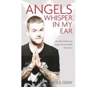Kyle Gray Angels Whisper In My Ear (Tascabile)