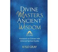 Kyle Gray Divine Masters, Ancient Wisdom (Copertina rigida)