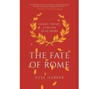 Kyle Harper The Fate of Rome (Tascabile) Princeton History of the Ancient World