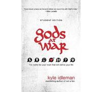 Kyle Idleman Gods at War Student Edition (Tascabile)
