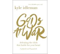Kyle Idleman Gods at War (Tascabile)