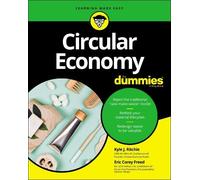 Kyle J. Ritchie Eric Corey Freed Circular Economy For Dummies (Tascabile)