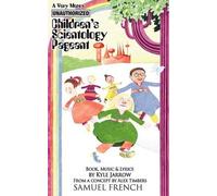 Kyle Jarrow A Very Merry Unauthorized Children's Scientology Pageant (Tascabile)