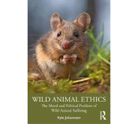 Kyle Johannsen Wild Animal Ethics (Tascabile)