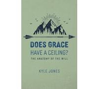 Kyle Jones Does Grace Have a Ceiling? (Copertina rigida)