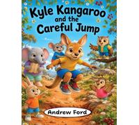 Kyle Kangaroo and the Careful Jump