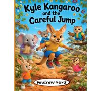 Kyle Kangaroo and the Careful Jump