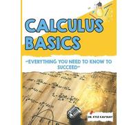 Kyle Kavyany Calculus Basics (Tascabile)