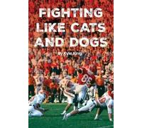Kyle King Fighting Like Cats and Dogs (Tascabile)