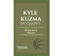 KYLE KUZMA BIOGRAPHY: The Style Icon of Basketball