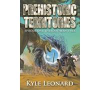 Kyle Leonard Prehistoric Territories (Tascabile)