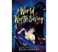 Kyle Lukoff A World Worth Saving (Copertina rigida)