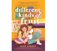 Kyle Lukoff Different Kinds of Fruit (Tascabile)