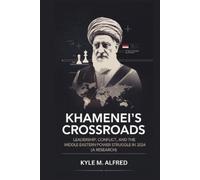 Kyle M Alfred Khamenei's Crossroads (Tascabile)