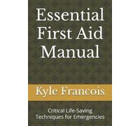 Kyle M Francois Essential First Aid Manual (Tascabile)