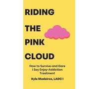 Kyle Medeiros Ladc I Riding the Pink Cloud (Copertina rigida)