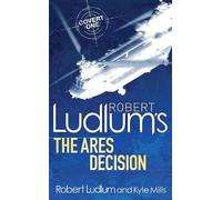 Kyle Mills Robert Ludlum Robert Ludlum's The Ares Decision (Tascabile)