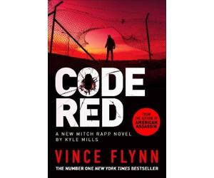 Kyle Mills Vince Flynn Code Red (Copertina rigida)