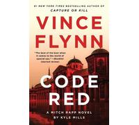 Kyle Mills Vince Flynn Code Red (Tascabile) Mitch Rapp Novel