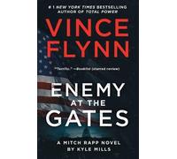 Kyle Mills Vince Flynn Enemy at the Gates (Tascabile) Mitch Rapp Novel