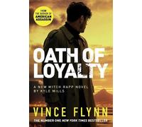 Kyle Mills Vince Flynn Oath of Loyalty (Tascabile)