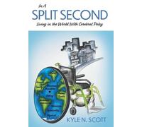 Kyle N Scott In A Split Second (Tascabile)