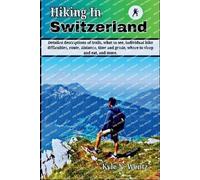 Kyle N Wentz Hiking In Switzerland (Tascabile)