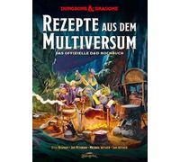 Kyle Newman Jon Peters Dungeons & Dragons: Rezepte aus dem Mu (Copertina rigida)