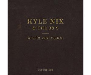 Kyle Nix & The 38s After The Flood, Vol. 1 (Vinyl LP)