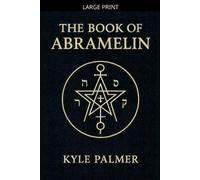 Kyle Palmer The Book Of Abramelin (Tascabile)