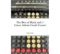 Kyle Rankin The Best of Hack and / (Tascabile)