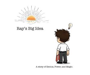 Kyle Reynolds Ray's Big Idea (Copertina rigida)