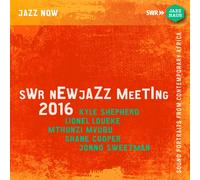 Kyle Shepherd/Lionel Lou SWR NewJazz Meeting 2016: Sound Portraits from Co (CD)