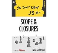 Kyle Simpson You Don't Know JS Yet (Tascabile) You Don't Know Js Yet