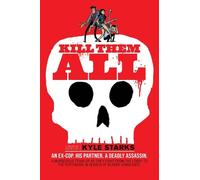 Kyle Starks – Kill Them All – Copertina rigida