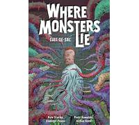 Kyle Starks – Where Monsters Lie – Volume 2: CULL-DE-SAC – Tascabile