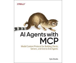 Kyle Stratis AI Agents with MCP (Tascabile)