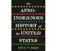 An Afro-Indigenous History of the United States: 6