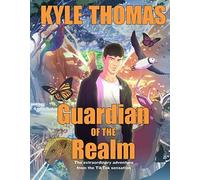 Kyle Thomas Guardian of the Realm (Copertina rigida)