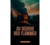 Kyle Walker Junior Au dessus des flammes (Tascabile)