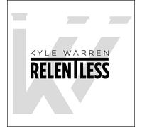 Kyle Warren Relentless (CD) Album Digipak