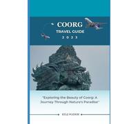 Kyle Watson Coorg Travel Guide 2023 (Tascabile) Travel Companion