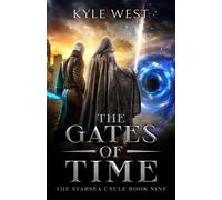 Kyle West The Gates of Time (Tascabile)